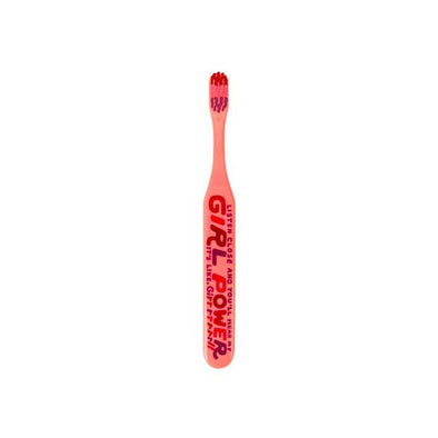 Funny toothbrush with “listen close and you’ll hear my girl power” and “it’s like, girrrrrrrrl!” on one side and “girrrrrrrl!” on the other