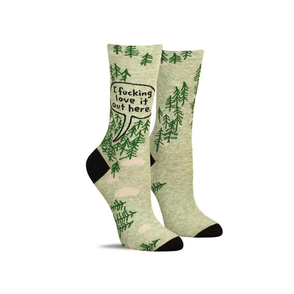 Funny socks for women that say "I fucking love it out here"