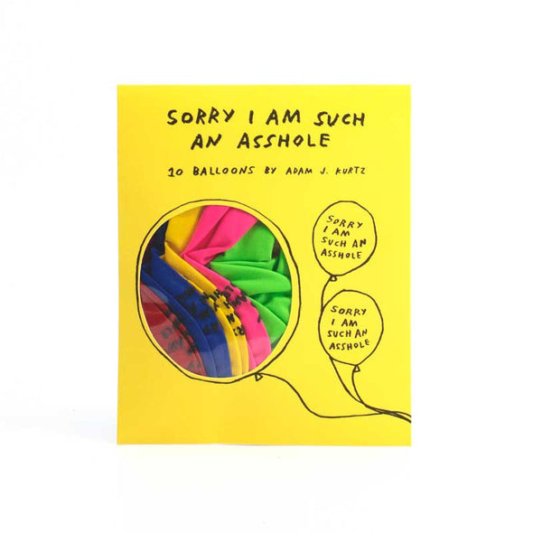 Pack of 10 colorful balloons that say, “Sorry I am such an asshole”