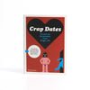 Book called "Crap Dates: Disastrous Encounters from Single Life"