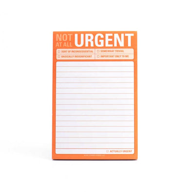 Pad of large, funny sticky notes that say, “not at all urgent” across the top