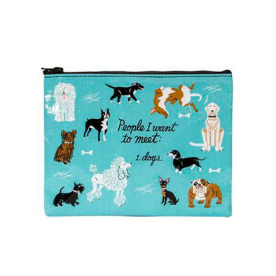 A funny zipper pouch with lots of pups that says, "People I want to meet: 1. Dogs"