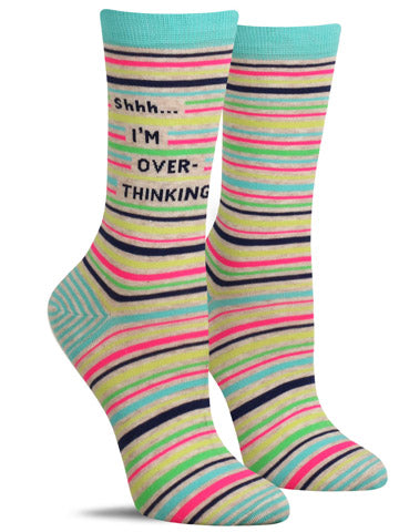 Funny women’s socks with a striped pattern and the words “Shhh ... I’m over-thinking”