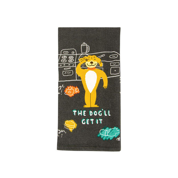 Funny dish towel with food on the floor and the words "The dog'll get it"